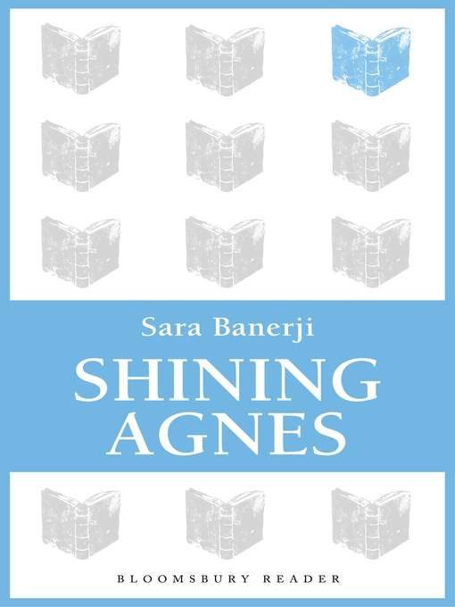 Title details for Shining Agnes by Sara Banerji - Available